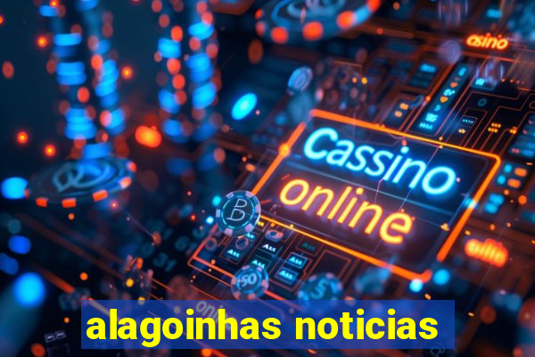 alagoinhas noticias